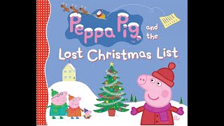 KIDS BOOK READ ALOUD “Peppa Pig and the Lost Christmas List”