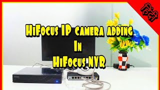 HOW TO ADD IP CAM IN NVR(HINDI)