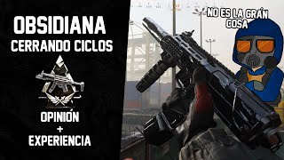 Obsidiana Modern Warfare - Cerrando ciclos |Opinión + experiencia | ni está tan chida eh | SAS4LEX |