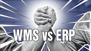 [EXPLAINER] WMS vs  ERP