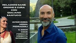 Relazioni sane - Ordine e cura - con Giuliano Santucci - Social-Mente Utile