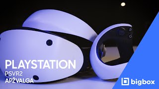 PlayStation VR 2 apžvalga | BIGBOX.LT