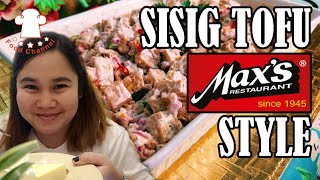 MAX'S RECIPE SISIG TOFU | FoodChannelPH