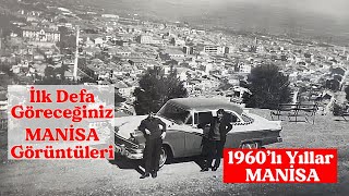 İlk Defa Göreceğiniz Manisa Görüntüleri / 1960'lı Yıllar Manisa