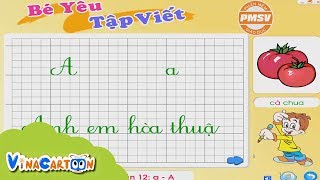 ✍Bé Yêu Tập Viết, Học Chữ Cái Phần 2 🍄 (I, A, Â, N, M, D, Đ, T, Th, U, Ư) | Chương Trình Thiếu Nhi