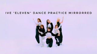 IVE "ELEVEN" Dance Practice Mirrored [4K]