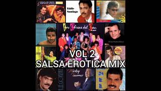 SALSA EROTICA MIX VOL 2