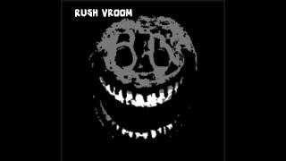 Rush : Vroom Vroom!!! 👍