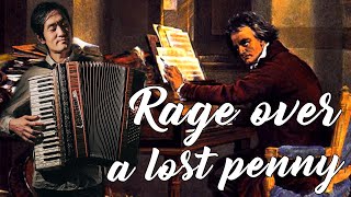 Rage Over a Lost Penny Op. 129 |  Ludwig van Beethoven | Kai Zhong Accordion