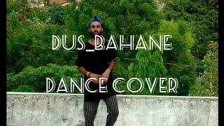 Dus_Bahane 2.0 / Baaghi3 -  Dance Cover by - Ravi