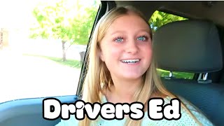 SHE STARTED DRIVERS ED!!