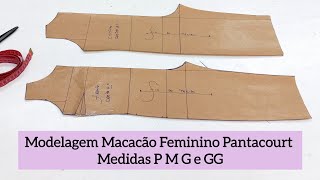 Como fazer MOLDE MACACÃO FEMININO PANTACOURT