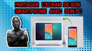 partager  l'écran  de son  téléphone  sur  son PC et  faire un didacticiel  sur  youtube