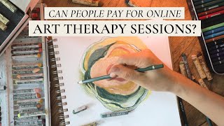 Can People Pay for Online Art Therapy Sessions?