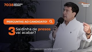 Saidinha de presos vai acabar? | Delegado Maurício Freire