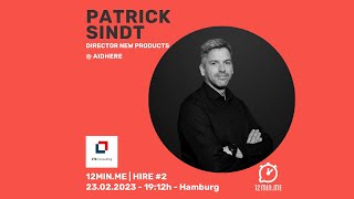 12MIN.ME | HIRE #2 | HH - Patrick Sindt: "Skalierung mit Purpose"