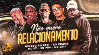 CHEGOU MINHA ENCOMENDA - GELADO NO BEAT,MC DV,EO PIPI,EO CHAVES FEAT MC SACI