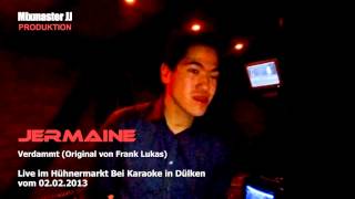 Jermaine Live im Hühnermarkt Bei Karaoke in Dülken von 02 02 2013