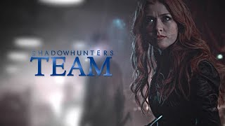 Shadowhunters ➰ Team