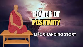 The Power of Positivity: A Life-Changing Buddhist Story