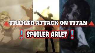 🔺[TRAILER] Attack on Titan‼️ 🔺 || SEPOILER ARLET❗❕🔴 (AMV)