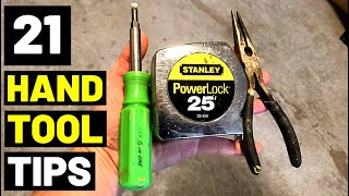 21 HAND TOOL TIPS, TRICKS & SECRETS!! (Hammer/Screwdriver/Tape Measure/Pliers...& MORE HAND TOOLS!)