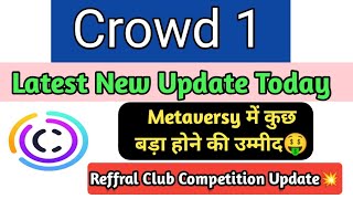 Crowd1 Latest New Update Today | C1 Token Kamane Ka Mouka 🤑| C1 Token Reffral Club Composition 2024