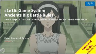 s1e16: Game System Ancients Big Battle Rules