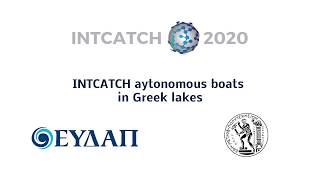 INTCATCH Autonomous boats in Greek lakes and real time results from Waquin software