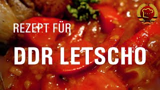 Perfektes Letscho selber machen mit diesem DDR Rezept (schmeckt wie damals)