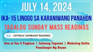 14July 2024 Tagalog Sunday Mass Readings | Ika–15 Linggo sa Karaniwang Panahon (B)