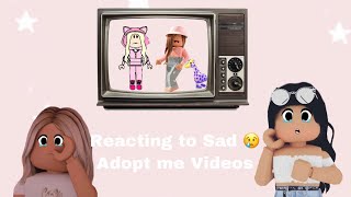 Reacting to Sad Adopt me Videos😢 *emotional*