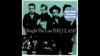 I Fought The Law Clash Single 1979 - Super Rythm and Guitarless Demo Track