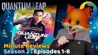 Quantum Leap Season 2 : Eps 1-8 - Minute Reviews