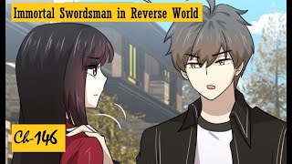 {Ch-146}IMMORTAL SWORDSMAN IN THE REVERSE WORLD | Manga on tv