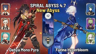 C1 Dehya Mono Pyro | C0 Furina Nahida Hyperbloom | New Spiral Abyss 4.7 Floor 12 | Genshin Impact