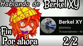 hablando de Berkel XY [FINAL] 2/2