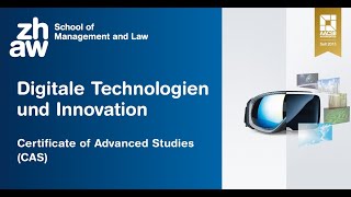 CAS Digitale Technologien und Innovation