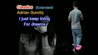 Classic (Extended) By Adrian Gurvitz (Lyrics)