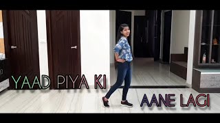 Yaad piya ki aane lagi - Neha kakkar dance ll KVS DANCE  STUDIO ||