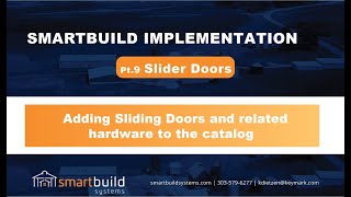 Smartbuild Implementation: Pt 9 _ Slider Doors