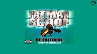 Fatman Scoop - Be Faithful