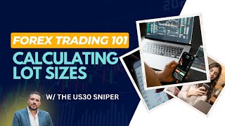 FRX 101 - Calculating a Lot Size in Forex Trading