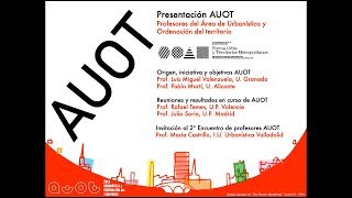 AUOT - Profesores del Área de Urbanística y Ordenación del Territorio. 2º Encuentro, Valladolid 2021