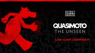 Quasimoto – "Low Class Conspiracy"