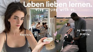 das Leben lieben lernen. (vlog + sing with us) | Fabienne Bethmann