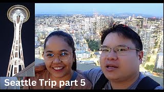 My Seattle trip part 5 - The Space Needle at night time experience and review 2023