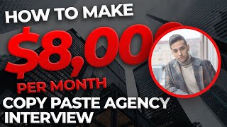 How To Make $8,000 Month With Your Agency (CPA Student Interview)