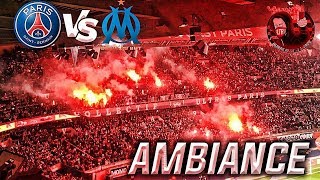 ULTRAS PARIS - AMBIANCE CLASSICO PSG VS OM