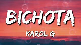 KAROL G - BICHOTA (Letra\Lyrics)(Loop 1 Hour)